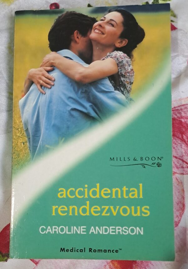 Accidental Rendezvous – Caroline Anderson secondhand book