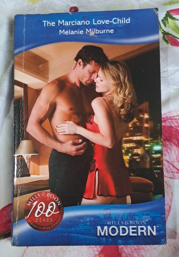 The Marciano Love-Child – Melanie Milburne secondhand book