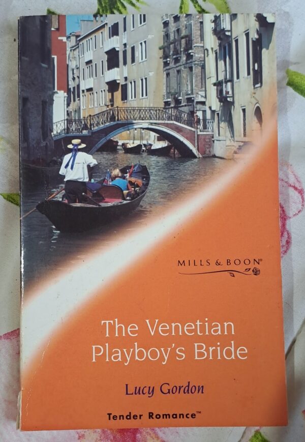 The Venetian Playboy’s Bride – Lucy Gordon secondhand book