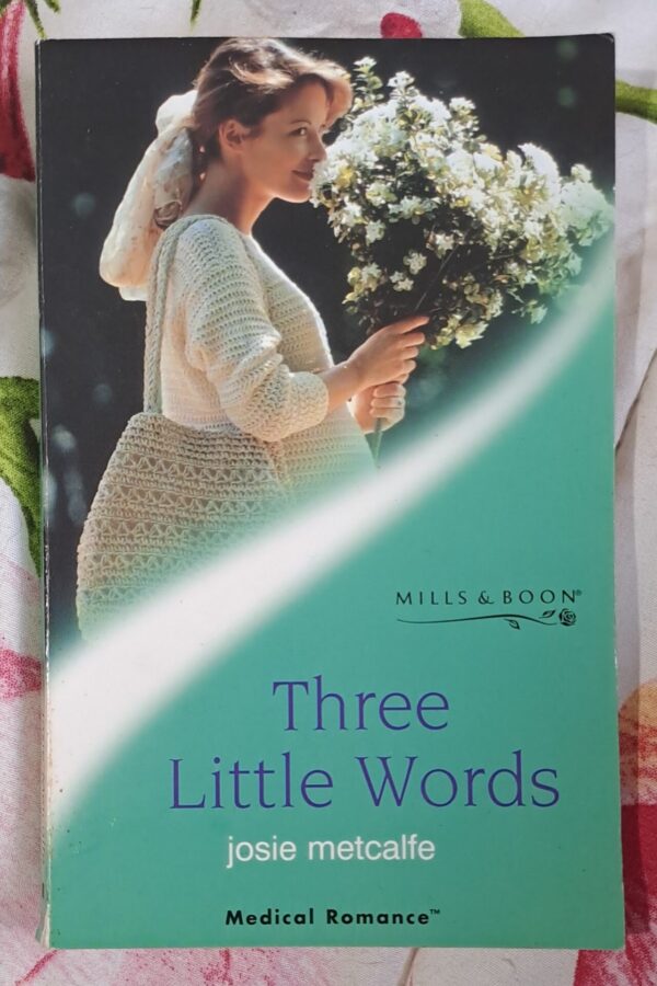 Three Little Words – Josie Metcalf secondhand book