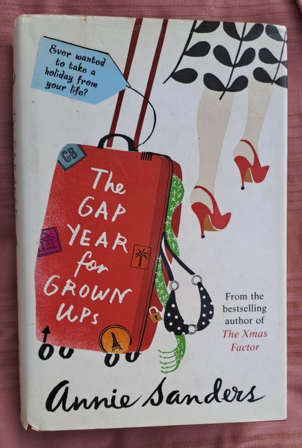 The Gap Year For Grown Ups – Annie Sanders secondhand book