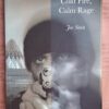 Cold Fire, Calm Rage – Joe Stein secondhand book