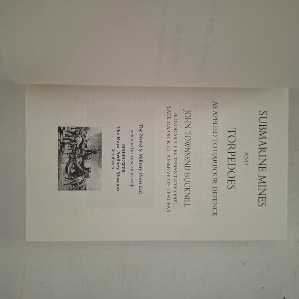 Submarine Mines And Torpedoes As Applied To Harbour Defence 1889 – John Townsend Bucknill secondhand book