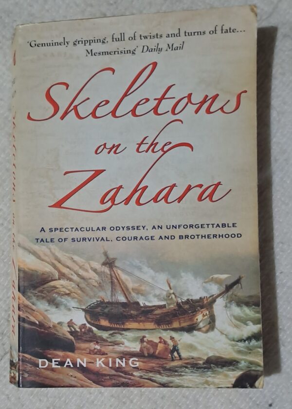 Skeletons On The Zahara – Dean King secondhand book