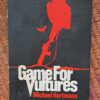Game For Vultures - Michael Hartmann Game For Vultures – Michael Hartmann secondhand book