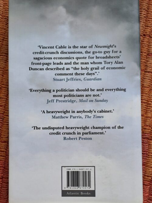 The Storm: The World Economic Crisis & What It Means – Vince Cable secondhand book