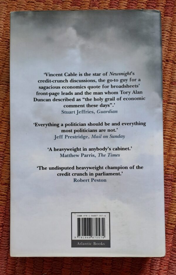 The Storm: The World Economic Crisis & What It Means – Vince Cable secondhand book