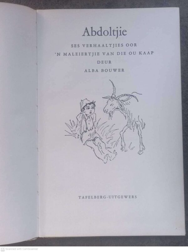 Abdoltjie: Ses Verhaaltjies Oor ‘n Maleiertjie Van Die Ou Kaap — Alba Bouwer secondhand book