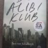 Die Alibi Klub -- Jaco Van Schalkwyk Die Alibi Klub — Jaco Van Schalkwyk secondhand book