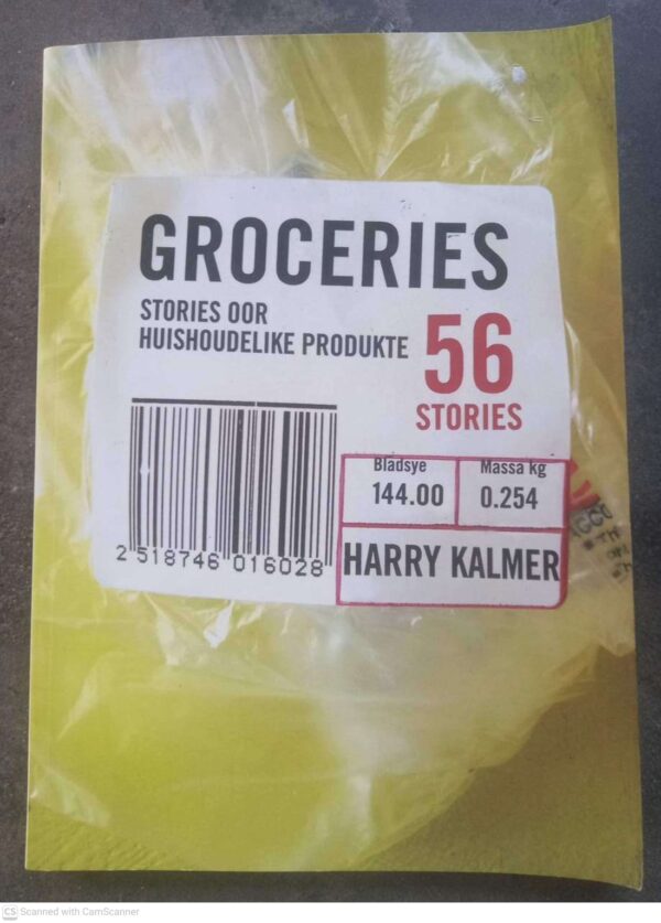 Groceries: Stories Oor Huishoudelike Produkte — Harry Kalmer secondhand book