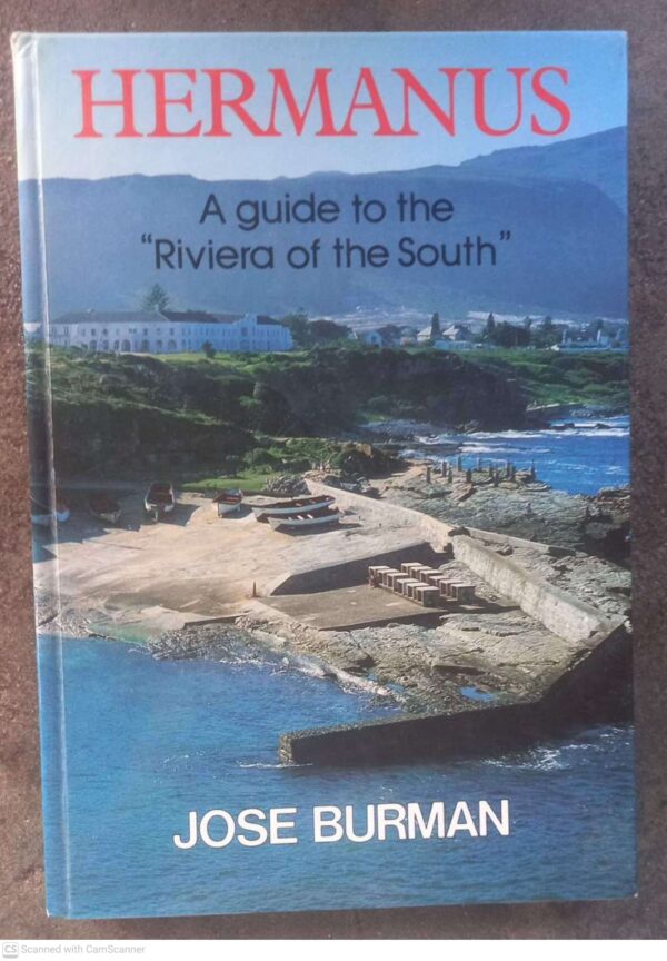 Hermanus: A Guide To The “Riviera Of The South” — Jose Burman *SIGNED* secondhand book