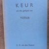 Keur Uit Die Gedigte Van Totius — C. M. Van Den Heever secondhand book