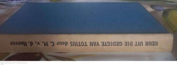Keur Uit Die Gedigte Van Totius — C. M. Van Den Heever secondhand book