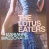 The Lotus Eaters – Marianne Macdonald secondhand book