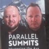 Parallel Summits: Mastering The Art Of Money — Thys van Zyl; Robby Kojetin secondhand book
