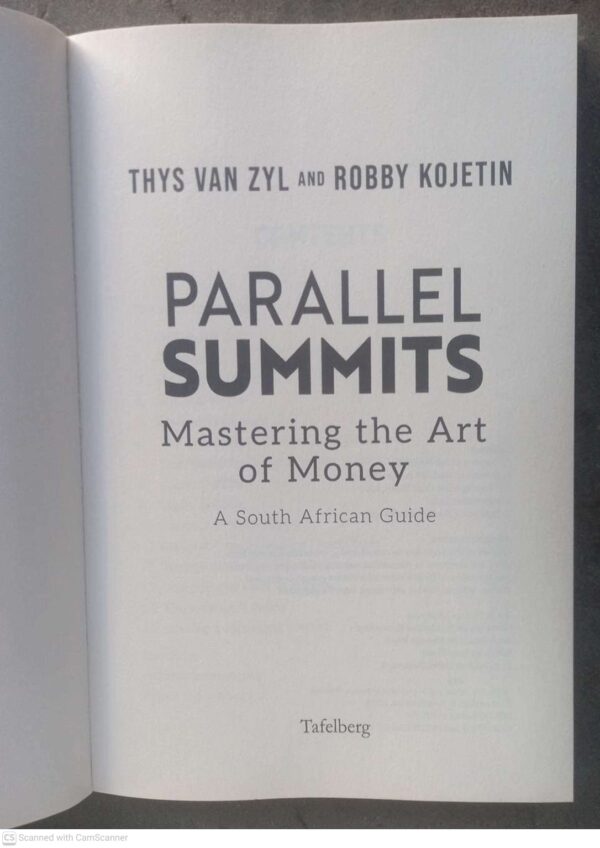 Parallel Summits: Mastering The Art Of Money — Thys van Zyl; Robby Kojetin secondhand book