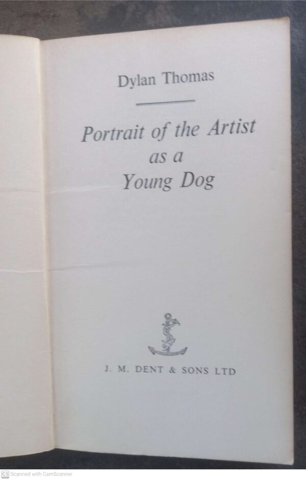 Portrait Of The Artist As A Young Dog — Dylan Thomas secondhand book