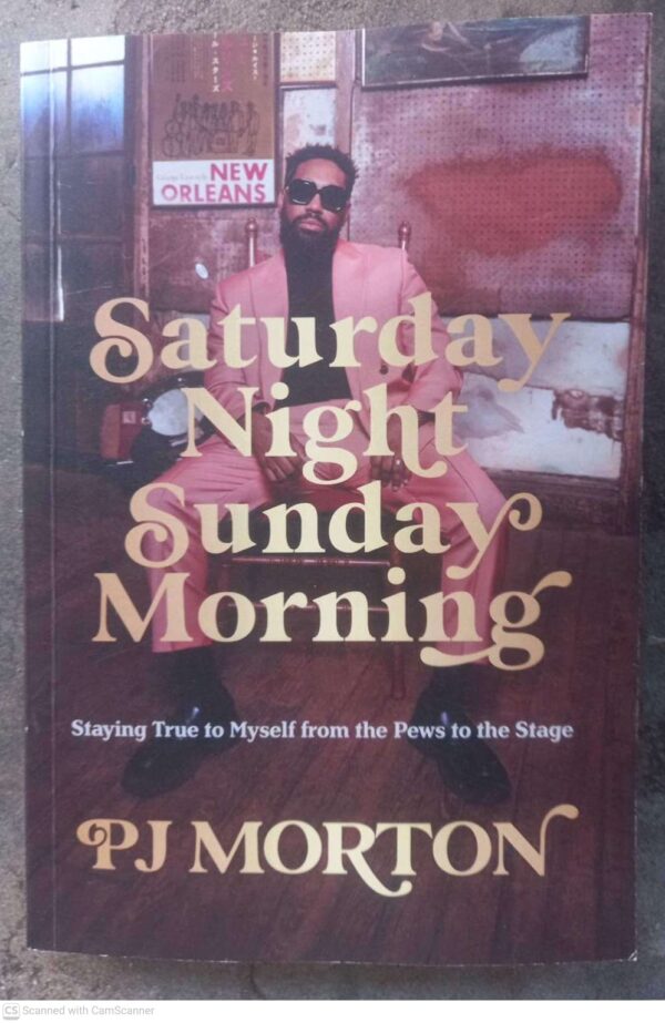 Saturday Night, Sunday Morning -- PJ Morton Saturday Night, Sunday Morning — PJ Morton secondhand book