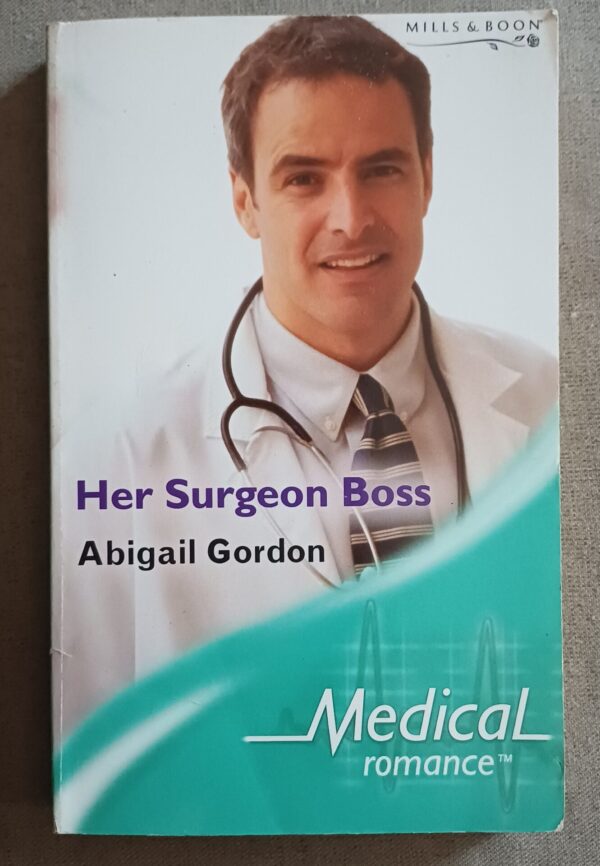 Her Surgeon Boss – Abigail Gordon secondhand book