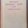 Woman Without Love — André Maurois secondhand book