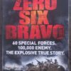 Zero Six Bravo – Damien Lewis secondhand book