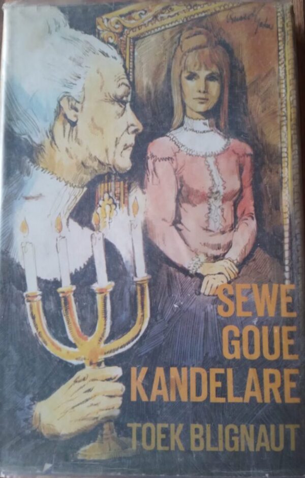 Sewe goue kandelare – Toek Blignaut secondhand book