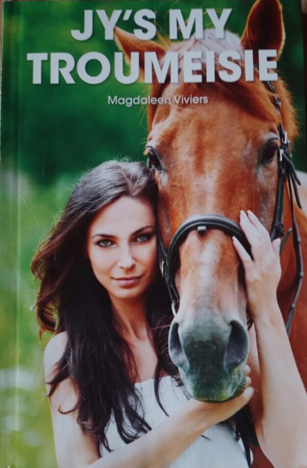 Jy’s my troumeisie – Magdaleen Viviers secondhand book