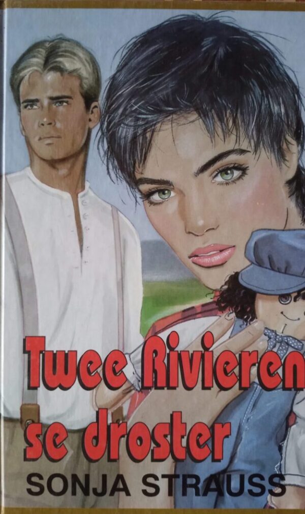 Twee Rivieren se droster – Sonja Strauss secondhand book
