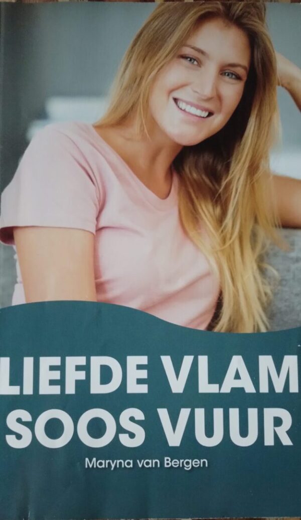 Liefde vlam soos vuur – Maryna van Bergen secondhand book