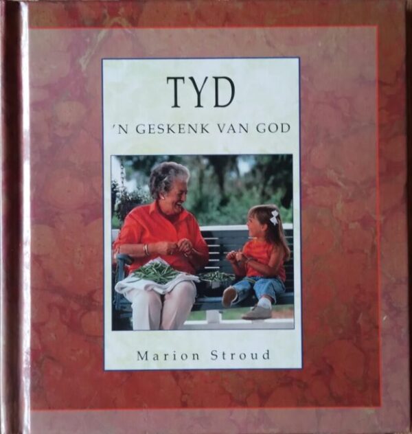 Tyd ‘n geskenk van GOD – Marion Stroud secondhand book