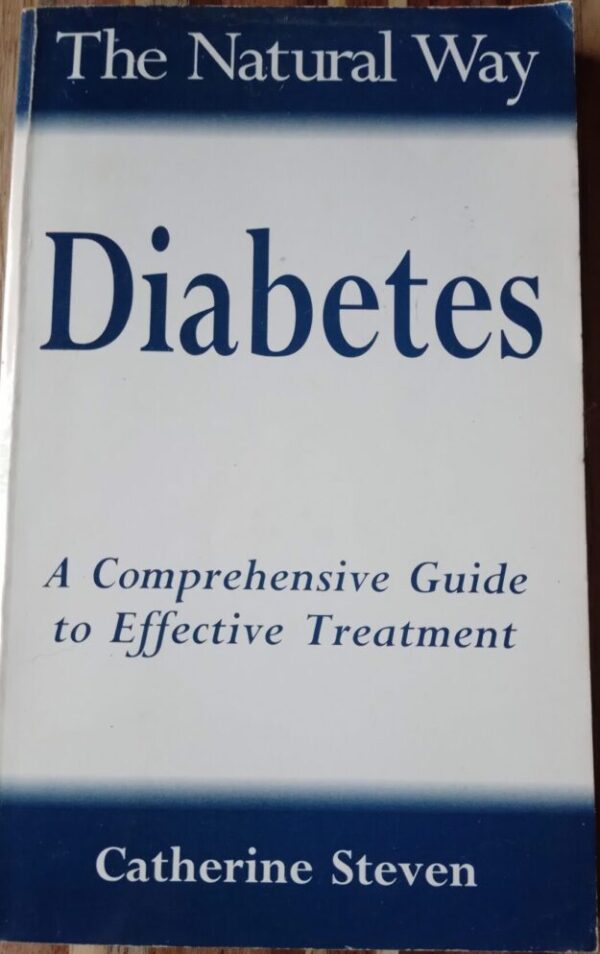 The Natural Way Diabetes – Catherine Steven secondhand book