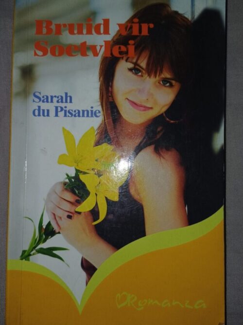 Bruid Vir Soetvlei - Sarah Du Pisanie Bruid Vir Soetvlei – Sarah Du Pisanie secondhand book