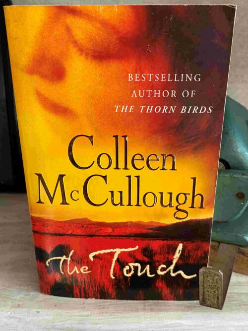 The Touch - Colleen McCullough The Touch – Colleen McCullough secondhand book