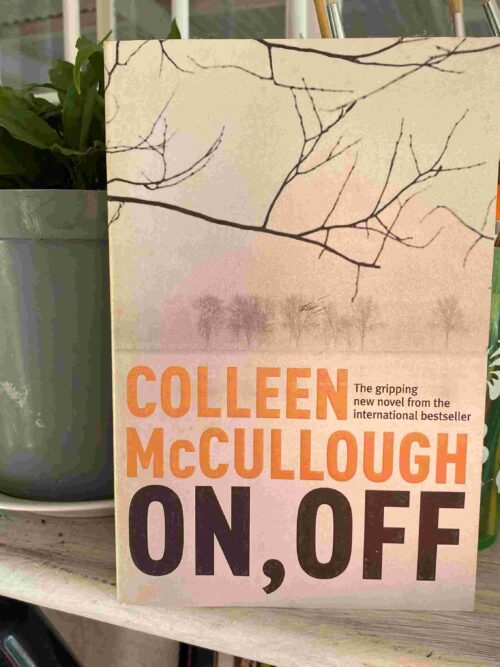 On, Off – Colleen McCullough secondhand book