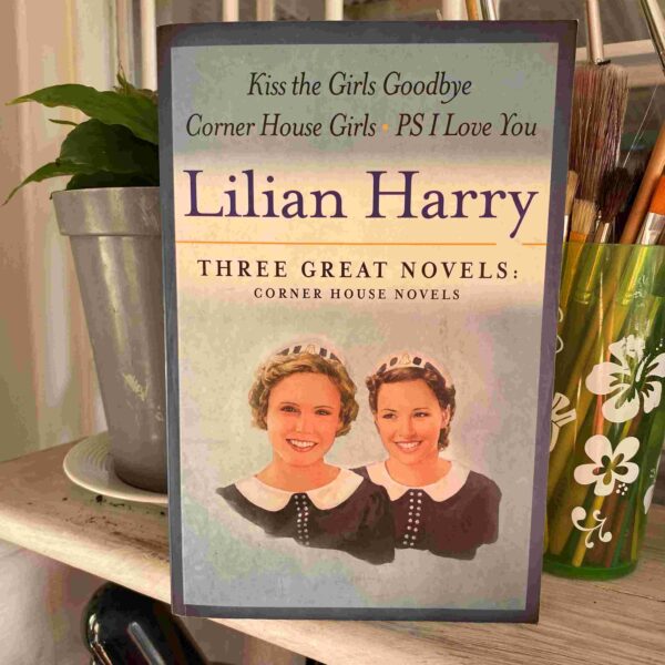 Kiss the Girls Goodbuy | Corner House Girls | PS I love You – Lilian Harry secondhand book