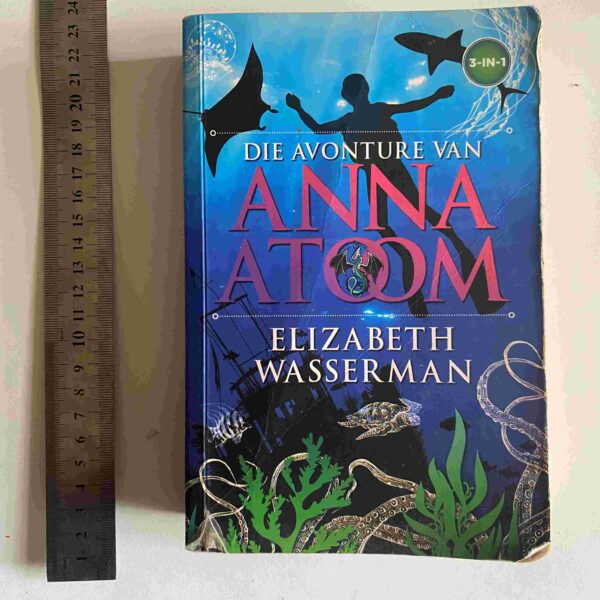 Die Avonture Van Anna Atoom - Elizabeth Wasserman Die Avonture Van Anna Atoom – Elizabeth Wasserman secondhand book