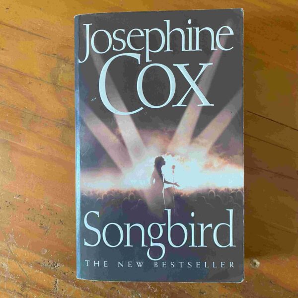Songbird – Josephine Cox secondhand book