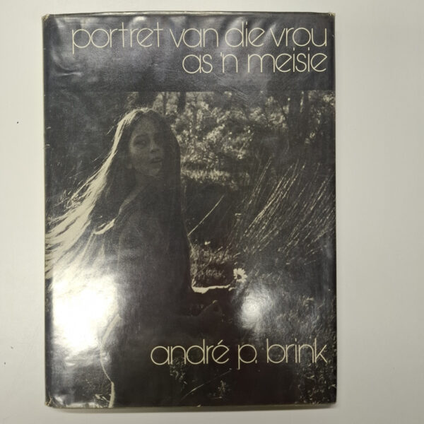 Portret Van Die Vrou As ‘n Meisie – André P Brink secondhand book