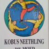 Die Moed Om ‘n Nuwe More Te Groet – Kobus Neethling secondhand book