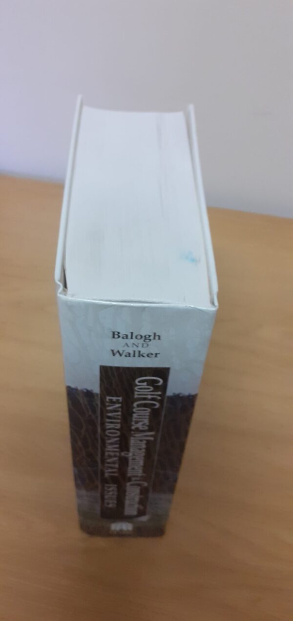 Golf Course Management & Construction: Environmental Issues – James C. Baogh and William J Walker secondhand book
