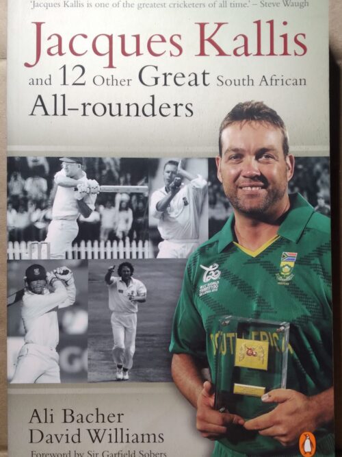 Jacques Kallis And 12 Other Great South African All-Rounders – Alli Bacher, David Williams secondhand book
