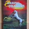 Daring Dragons: The Disappearing White Stallion – Nishi Mahadeo Singh secondhand book