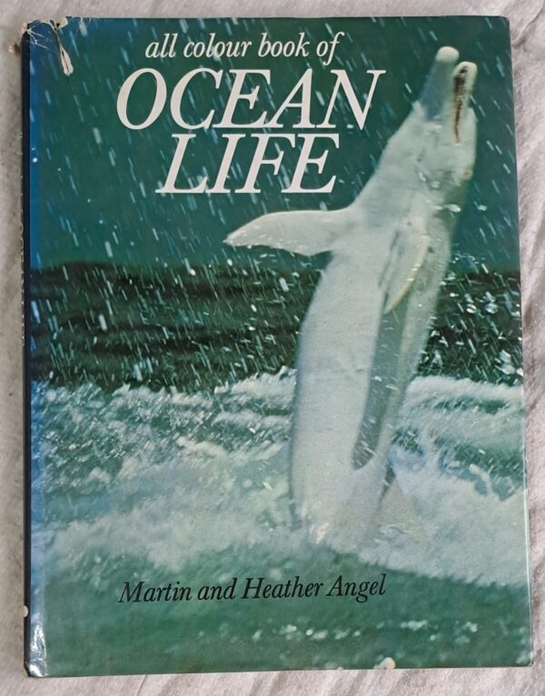 All Colour Book Of Ocean Life – Martin and Heather Angel secondhand book