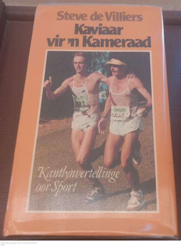Kaviaar Vir ‘n Kameraad: Kantlynvertellinge Oor Sport — Steve De Villiers secondhand book