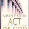 Act Of God — Susan R. Sloan secondhand book