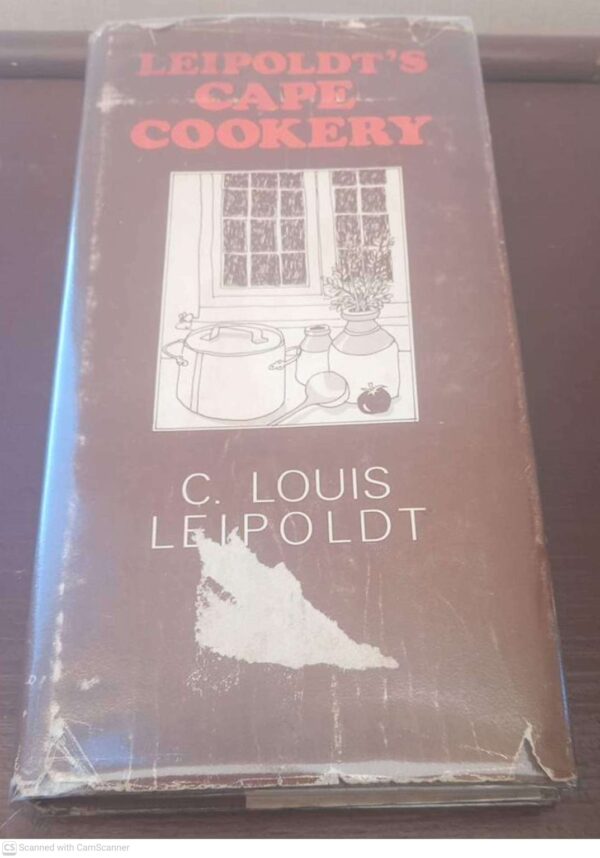 Leipoldt’s Cape Cookery — C. Louis Leipoldt secondhand book