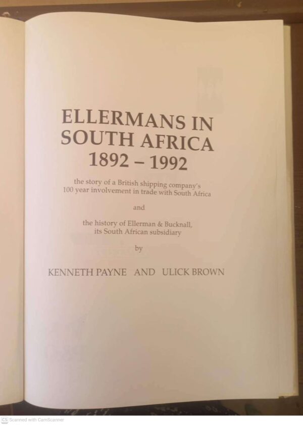 Ellermans In South Africa, 1892-1992 — Kenneth Payne, Ulick Brown secondhand book