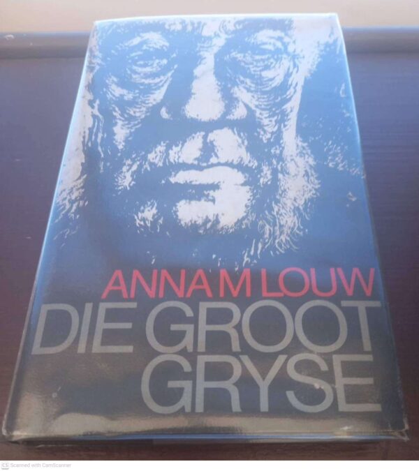 Die Groot Gryse — Anna M. Louw *GETEKEN* secondhand book