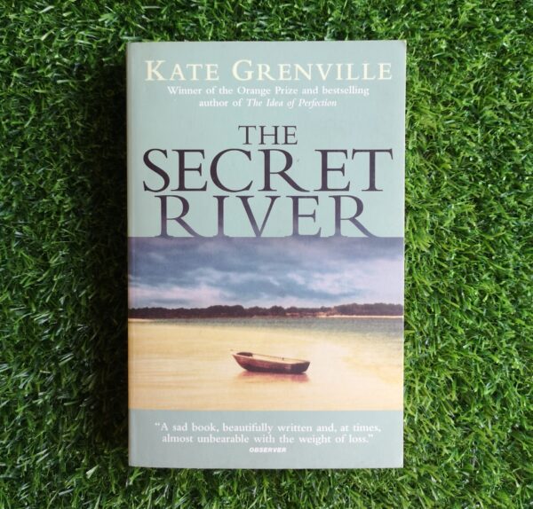 The Secret River - Kate Grenville The Secret River – Kate Grenville secondhand book