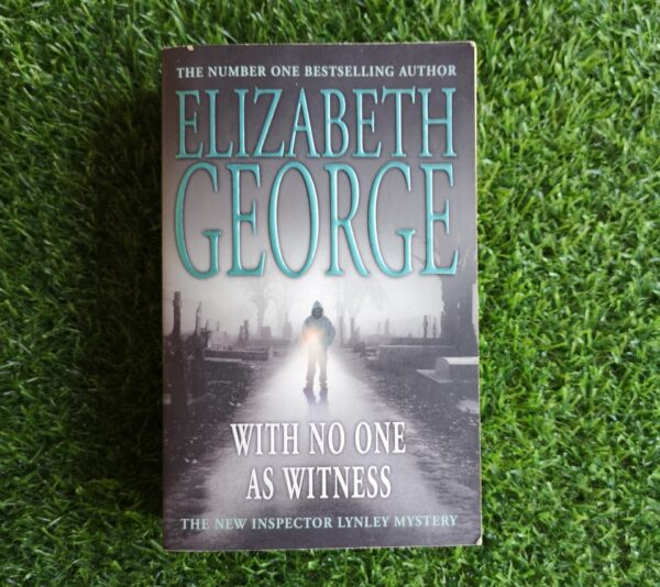 With No One As Witness – Elizabeth George secondhand book
